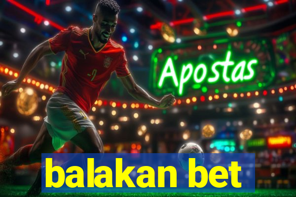 balakan bet